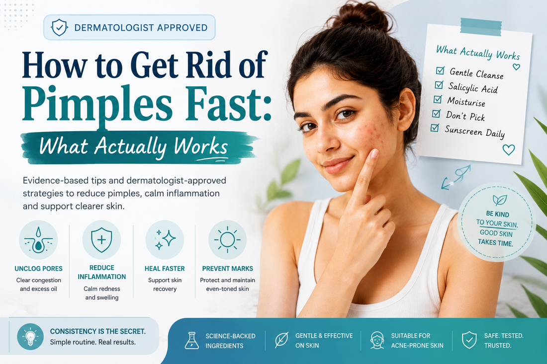 How to get rid of pimples fast with dermatologist-approved skincare tips including gentle cleansing, salicylic acid, moisturising and sunscreen.